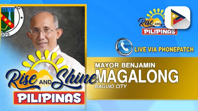 Panayam kay Baguio City Mayor Benjamin Magalong patungkol sa sitwasyon sa Baguio City