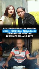 Penyebar Isu Betrand Peto Miliki Hubungan Terlarang dengan Sarwendah Ternyata Tukang Sate