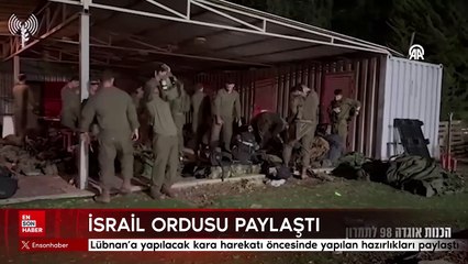 İsrail ordusu, Lübnan'a yapılacak kara harekatı öncesinde yapılan hazırlıkları paylaştı