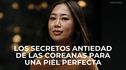 Los secretos antiedad de las coreanas para una piel perfecta