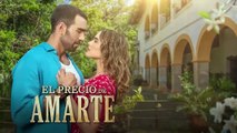 El Precio de Amarte Cap 21 Completo - El Precio de Amarte Ep 21 Completo