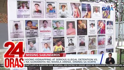 Kaanak ng ilang nawawala, hindi aatras sa kaso; nanawagan sa DOJ na kaso naman nila ang tutukan | 24 Oras