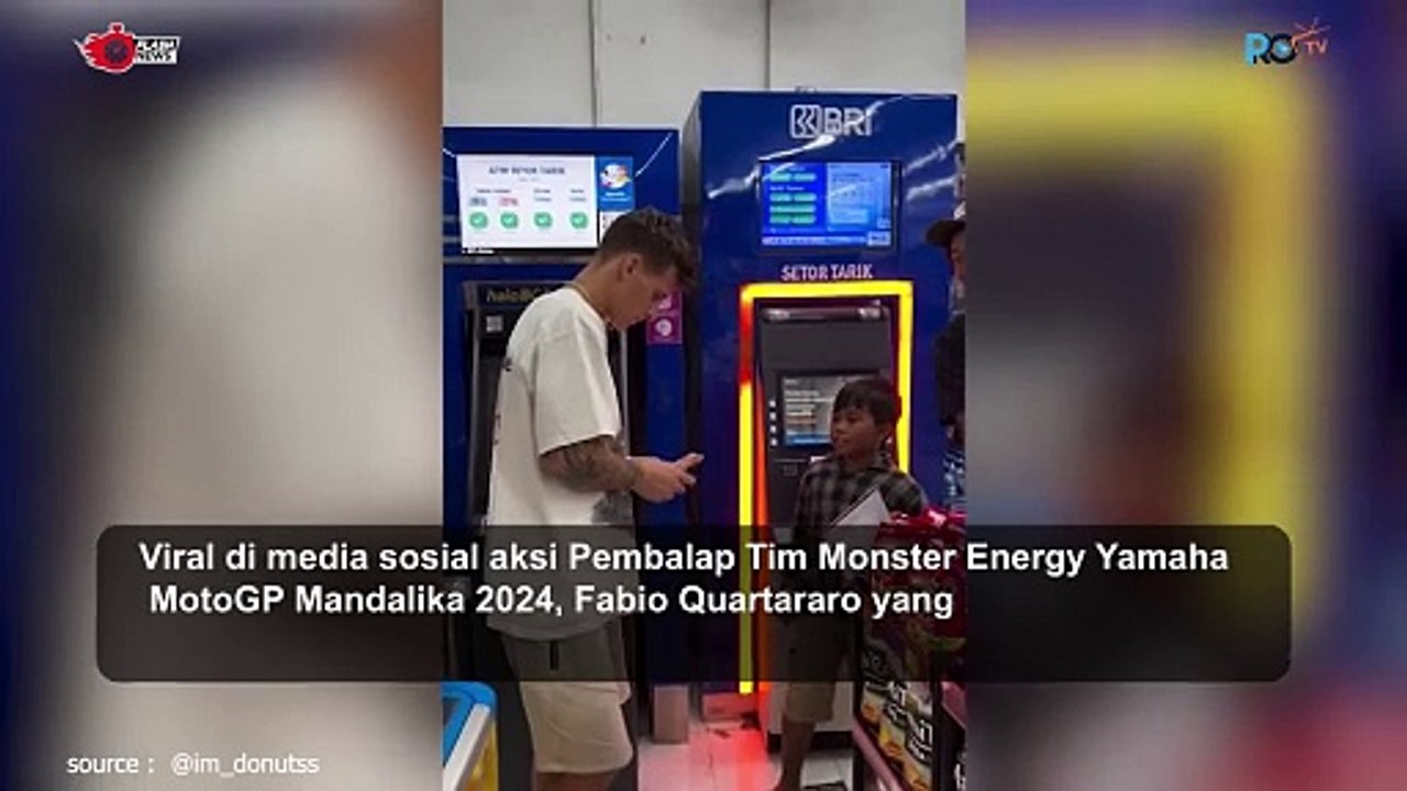 Aksi Fabio Quartararo Berikan Uang ke Bocil saat Tarik Uang di ATM BRI