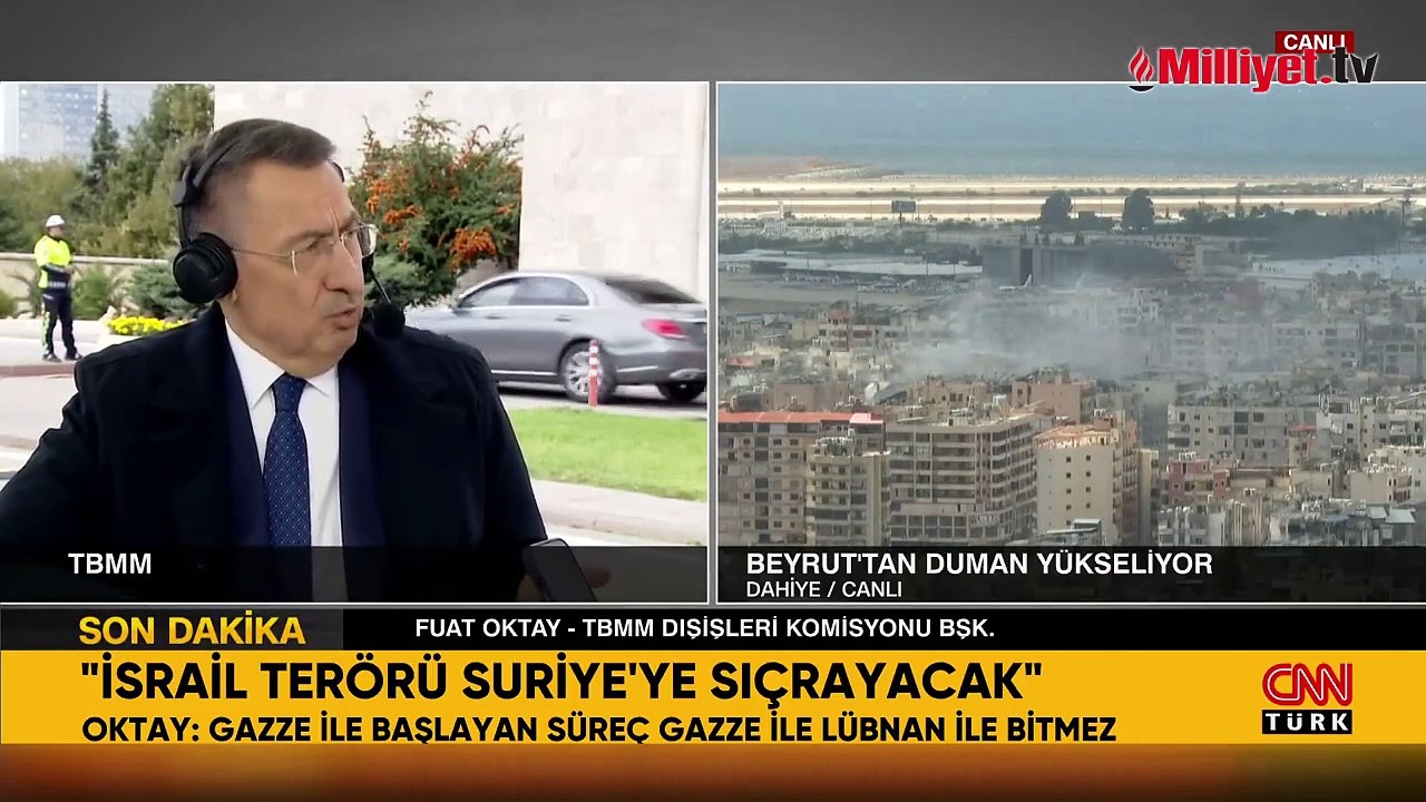 TBMM Dışişleri Komisyonu Başkanı Fuat Oktay: İsrail terörü Suriye’ye sıçrayacak