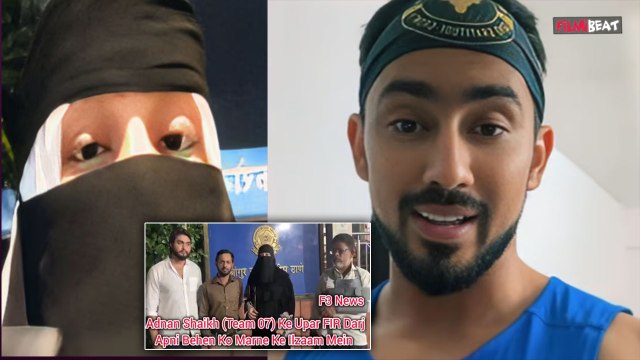 Adnaan Shaikh ने बहन पर निकाली भड़ास, FIR को बतााया Fake ; Watch video | FilmiBeat