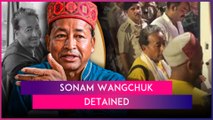 Sonam Wangchuk Detained Before Entering Delhi; Rahul Gandhi, Arvind Kejriwal Condemn His Detention