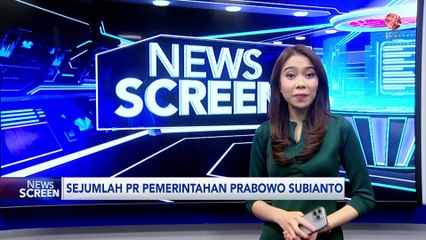 Intip Sejumlah PR Pemerintah Prabowo Subianto