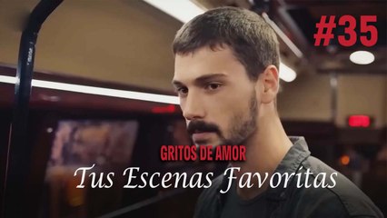 Tus Escenas Favoritas #35 - Gritos De Amor