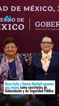 Rosa Icela y García Harfuch asumen sus cargos como secretarios de Gobernación y de Seguridad Pública