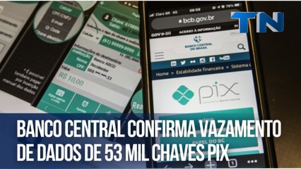 Banco Central confirma vazamento de dados de 53 mil chaves Pix | Mundo Digital