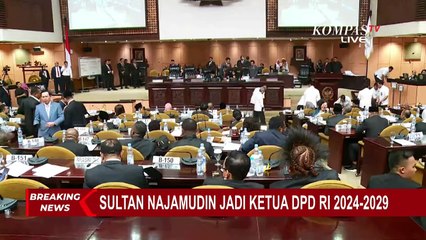 Detik-detik Sultan Najamudin Terpilih jadi Ketua DPD RI 2024-2029, Kalahkan Lanyalla Mattalitti