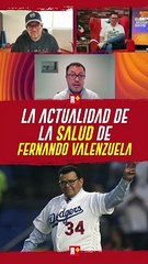La ACTUALIDAD de la SALUD de FERNANDO VALENZUELA