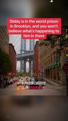 DIDDY IN A WORST PRISON EVER