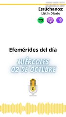 Efemérides Miércoles 02 de Octubre 2024