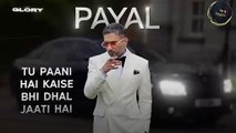 Payal (Visualizer): Yo Yo Honey Singh | Paradox | GLORY | Bhushan Kumar