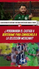 ¿Perdonaron el castigo Berterame por llamado a la Selección?