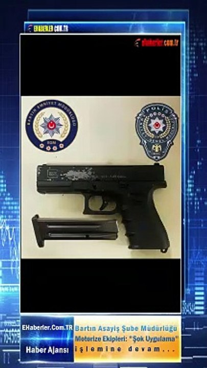 Bartın Asayiş Şube Müdürlüğü Motorize Ekipleri: "Şok Uygulama" işlemine devam...