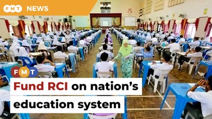 Consider budgeting for an RCI on education, govt told