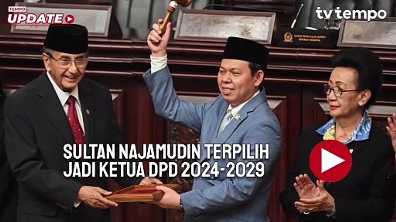 Kalahkan La Nyalla, Sultan Najamudin Terpilih Sebagai Ketua DPD 2024-2029