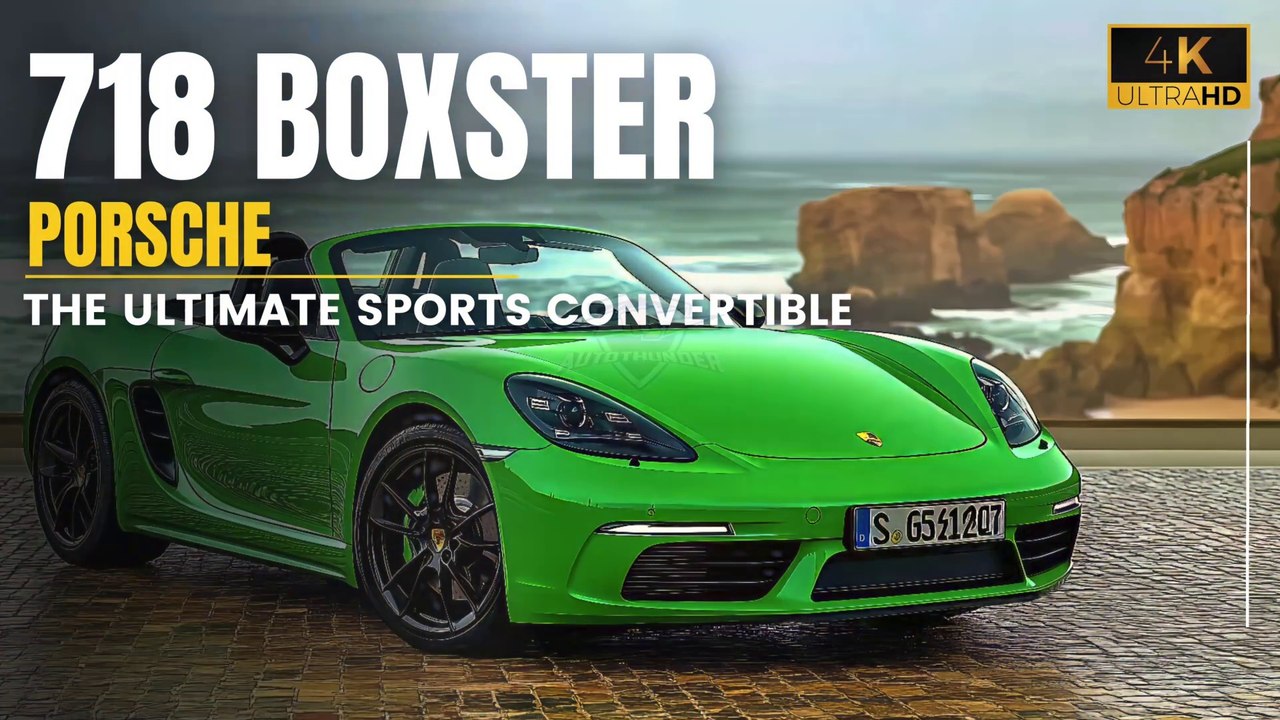 2025 Porsche 718 Boxster: The Ultimate Sports Convertible You Need to Know About!