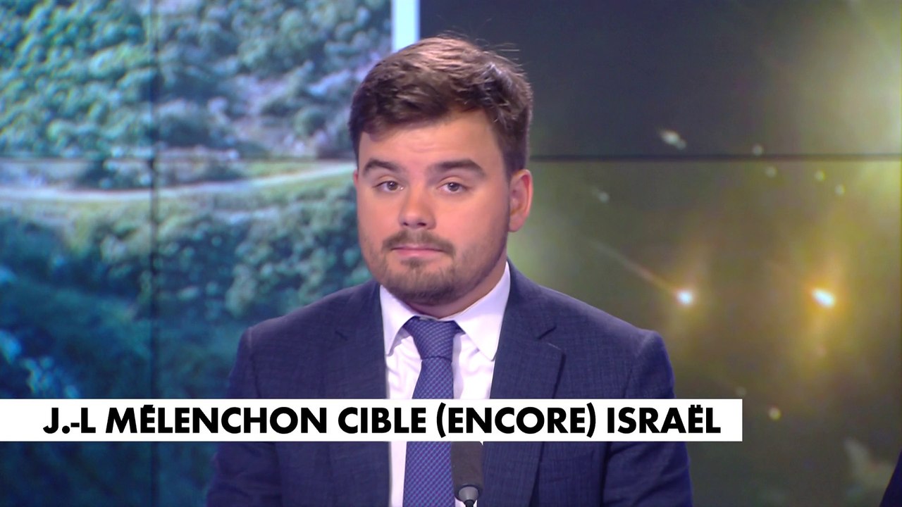 L'édito de Gauthier Le Bret : «Jean-Luc Mélenchon cible encore Israël»