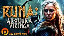 RUNA ARQUERA VIKINGA  PELICULA+  PELICULA DE ACCION EN ESPANOL LATINO