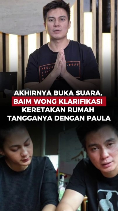 Akhirnya Buka Suara, Baim Wong Klarifikasi Keretakan Rumah Tangganya dengan Paula