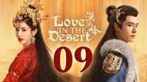 Love In The Desert Episode 9 English Subtitles Chinese Historica Romance