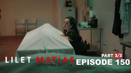 Lilet Matias, Attorney-At-Law: Is Lorena hiding a secret? (Episode 150)