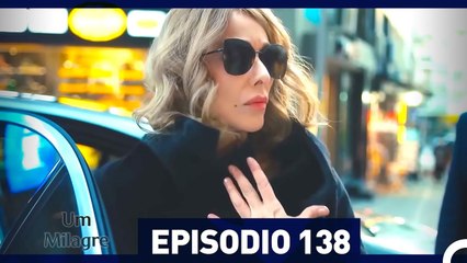 Um Milagre Episódio 138 - Dublagem em Português 🎬