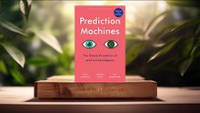 [Review] Prediction Machines, Updated and Expanded (Ajay Agrawal) Summarized.