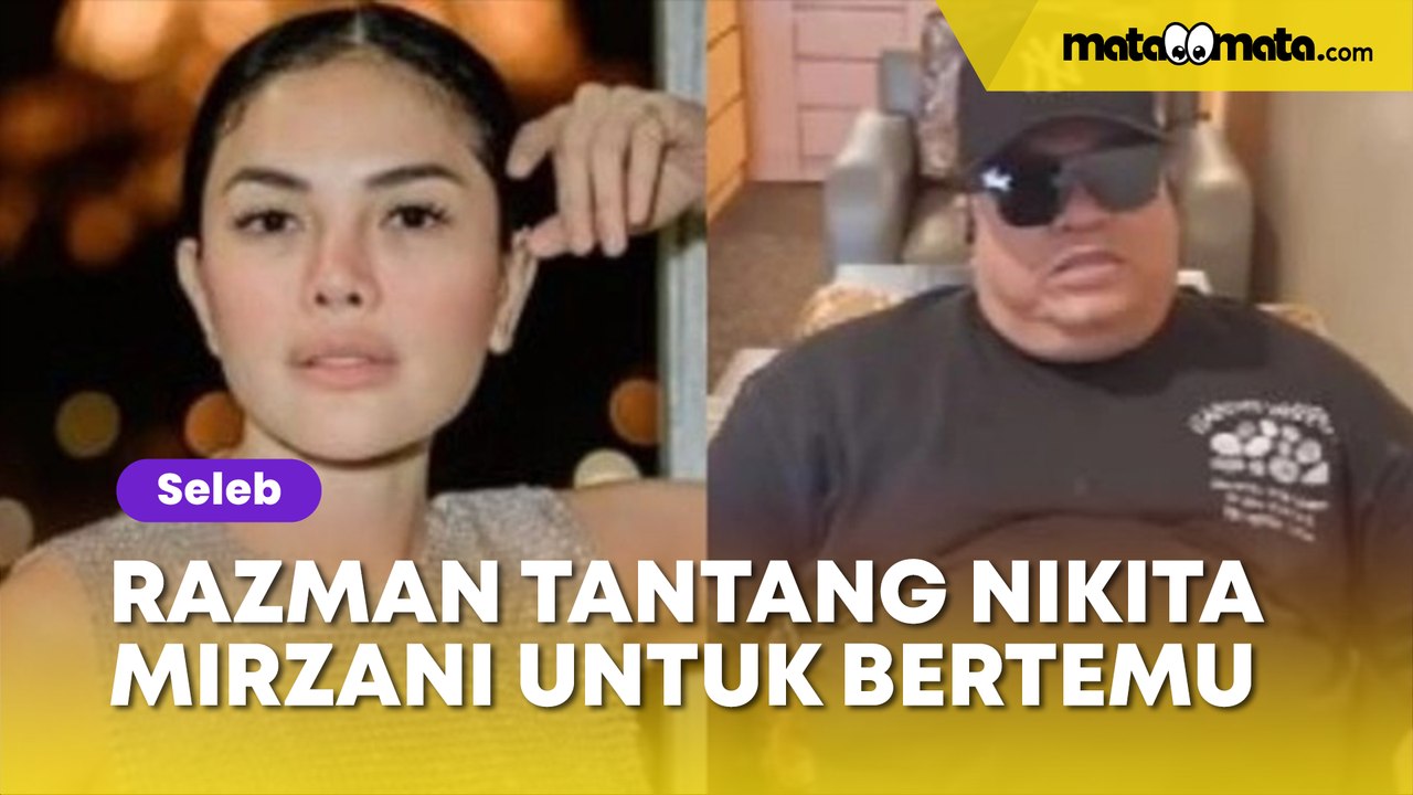 Razman Arif Nasution Tantang Nikita Mirzani Bertemu Saat Pemeriksaan Vadel Badjideh, Pengacara Sang Artis: Gak Penting