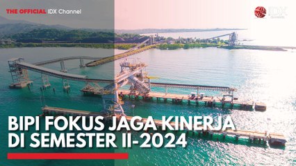 BIPI Fokus Jaga Kinerja di Semester II-2024