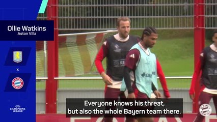 Watkins wary of Kane threat ahead of Bayern clash