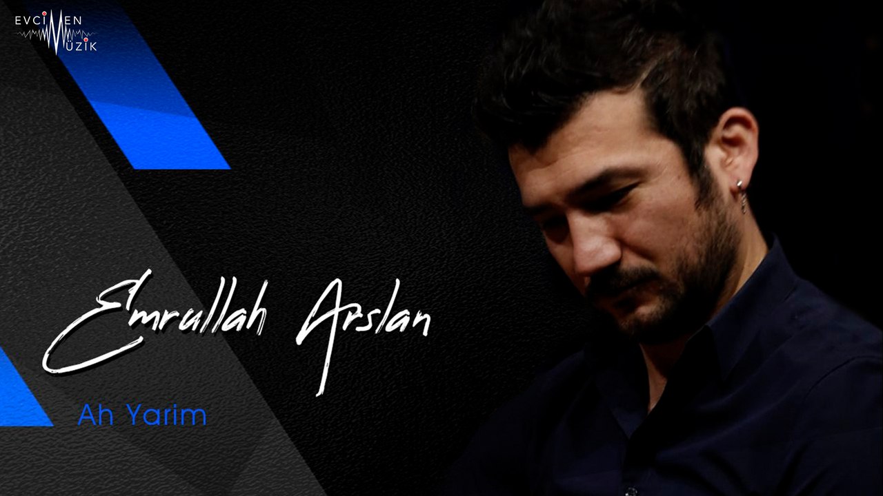 Emrullah Arslan - Ah Yarim (Official Audio)
