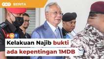 Kelakuan Najib bukti ada kepentingan dalam 1MDB, mahkamah diberitahu