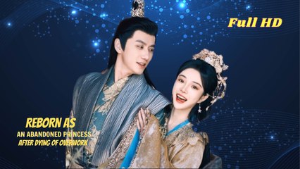 Reborn As An Abandoned Princess After Dying Of Overwork Full HD