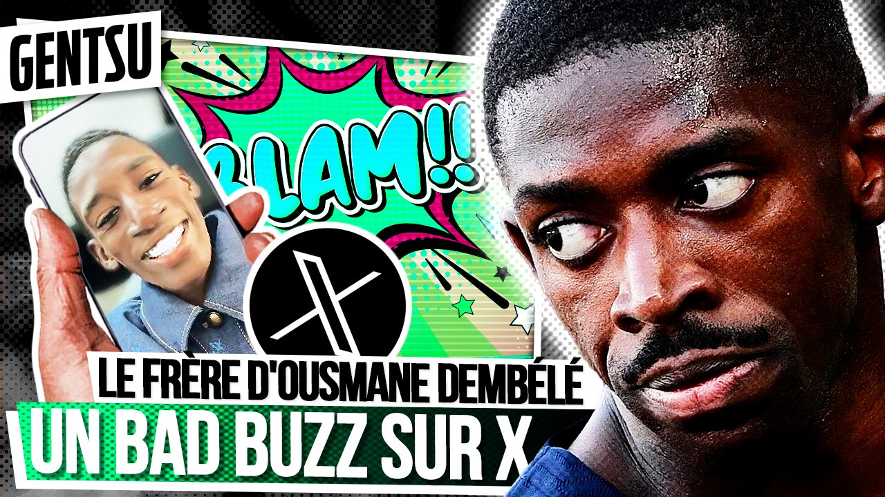 Le frère d'Ousmane Dembélé fait un bad buzz sur X 