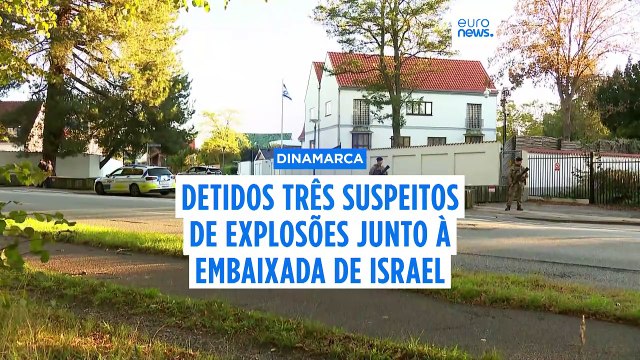 Detidos três suspeitos das explosões junto à embaixada israelita em Copenhaga