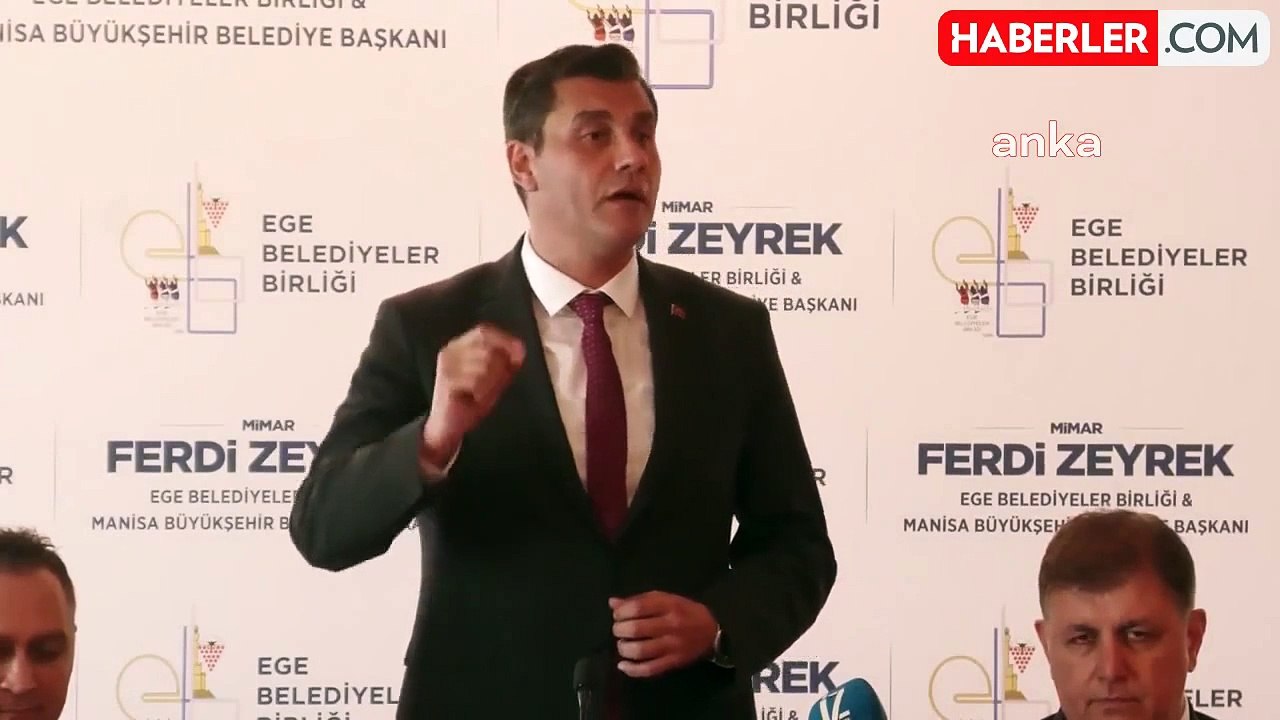 Ege Belediyeler Birliği ve Manisa Büyükşehir Belediye Başkanı Zeyrek: Sorunların Ortak Çözümü İçin Ege Planlama Ajansı'nı Kuracağız
