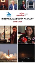 Bir dakikada bugün ne oldu?