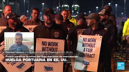 Informe desde Washington: huelga de trabajadores portuarios podría afectar economía estadounidense