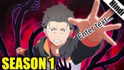 ReZero Season 1 Last Part in Hindi || ReZero Season 1 dubbed in Urdu/Hindi