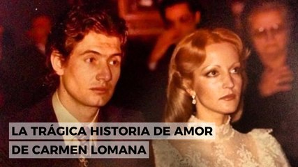 La trágica historia de amor de Carmen Lomana