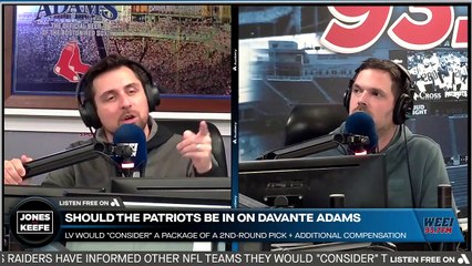 Jones & Keefe: How the Patriots can land Davante Adams