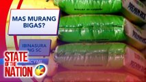 ICYMI: Mas murang bigas? | SONA