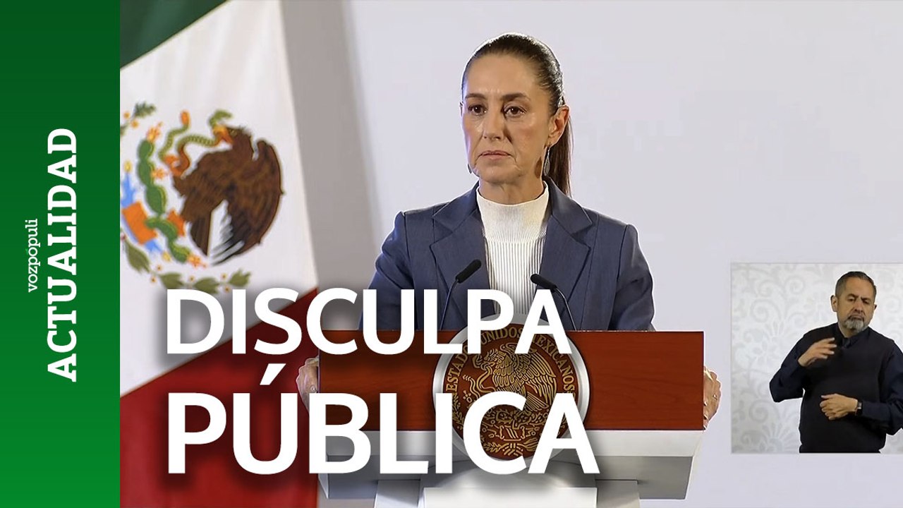 Sheinbaum insiste en una disculpa pública de España porque "engrandece a los pueblos"