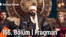 Kuruluş Osman 166. Bölüm Fragmanı | 