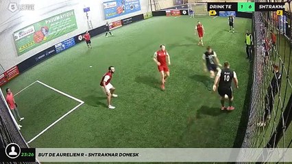 But de Aurelien R - SHTRAKNAR DONESK