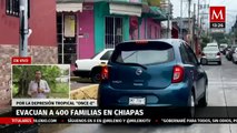 Protección Civil de Chiapas informó que 400 familias serán evacuadas debido a la depresión tropical